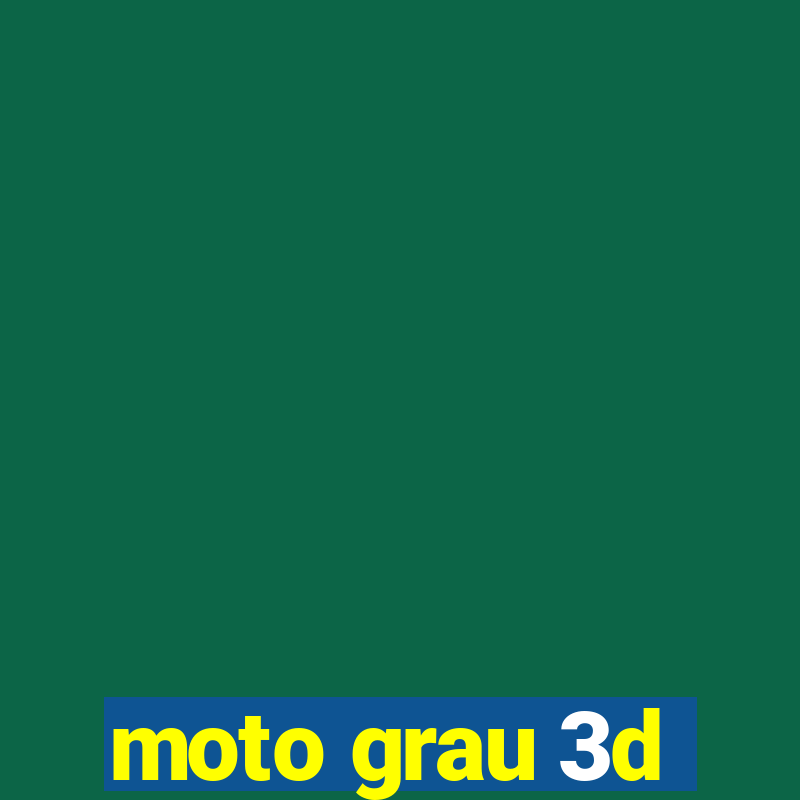 moto grau 3d